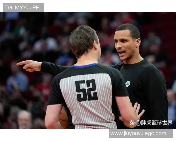 火箭罚球次数远超绿军马祖拉强调需适应对手习惯以减少犯规